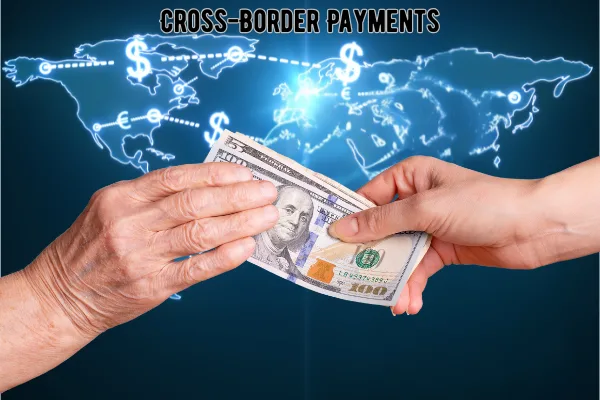 Understanding Cross-Border Payments 