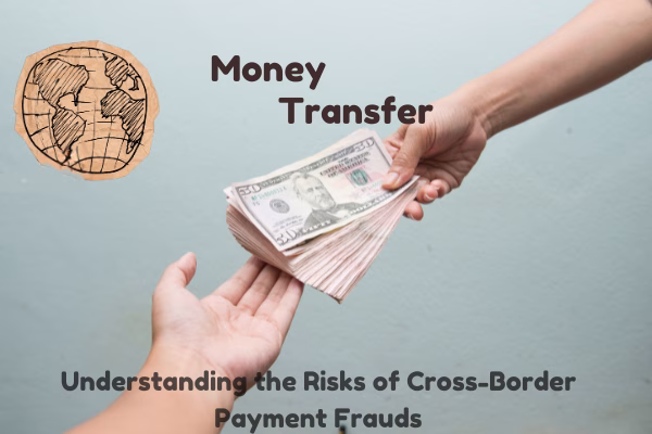 Comprender los riesgos del fraude en los pagos transfronterizos