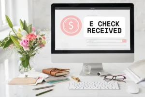 Computer screen displaying e-check notification